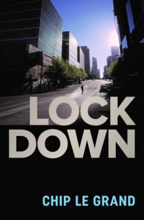 Lockdown by Chip Le Grand