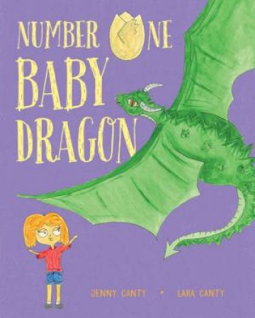 Number One Baby Dragon by Jenny Canty and Illust. by Lara Canty