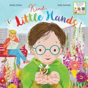 Kind Little Hands by Kathy Urban & Sally Garland