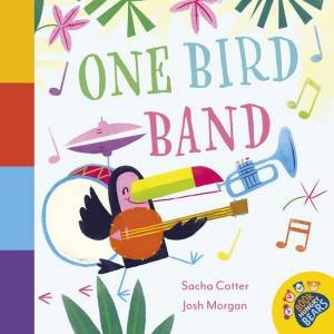 One Bird Band by Sacha Cotter & Josh Morgan