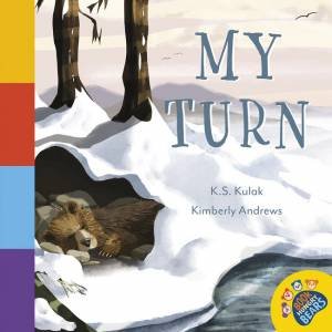 My Turn by K.S. Kulak & Kimberly Andrews