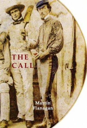 The Call Revised Edition by Martin Flanagan