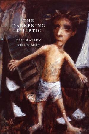 The Darkening Ecliptic by Ern Malley & Ethel Malley