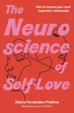 The Neuroscience Of SelfLove