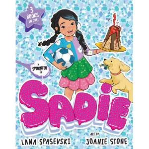 A Spoonful Of Sadie by Lana Spasevski & Joanie Stone