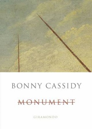 Monument by Bonny Cassidy