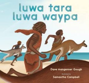 Luwa Tara Luwa Waypa by Dave mangenner Gough & Samantha Campbell