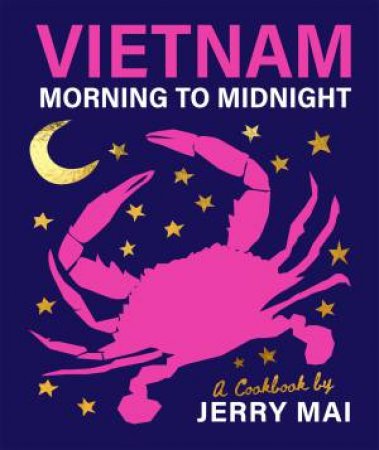 Vietnam: From Morning to Midnight by Jerry Mai