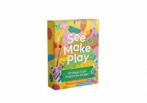 See Make Play by Niki Jones