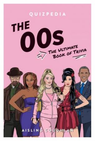 The 00s Quizpedia by Aisling Coughlan