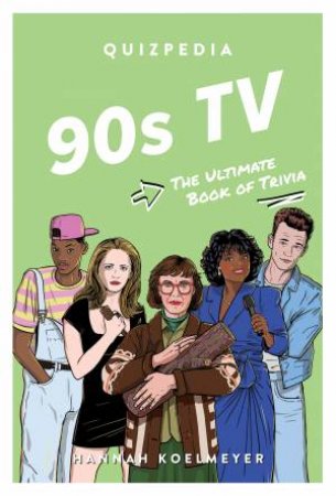 90s TV & Movies Quizpedia by Hannah Joelmeyer