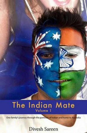 The Indian Mate Volume 1 by Divesh Sareen