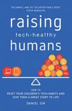 Raising TechHealthy Humans