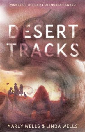 Desert Tracks by Marly Wells & Linda Wells