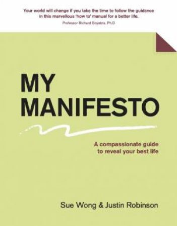 My Manifesto by Sue Wong & Justin Robinson