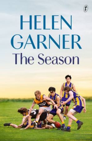 The Season by Helen Garner