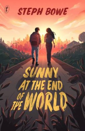 Sunny At the End of the World by Steph Bowe