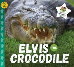 Elvis The Crocodile by Aussie Ark