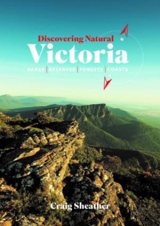 Discovering Natural Victoria by Craig Sheather