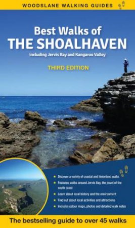 Best Walks Of The Shoalhaven (3rd Edition) by Gillian Souter & John Souter