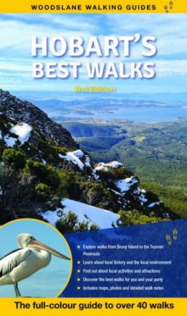 Hobart's Best Walks, 2 ed. by Ingrid Roberts