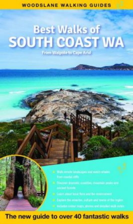 Best Walks of South Coast WA by Mark Pybus