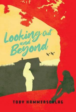 Looking Out and Beyond by Toby Hammerschlag & Kjetil Skaug & Deborah Brown