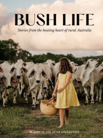 Bush Life by Various