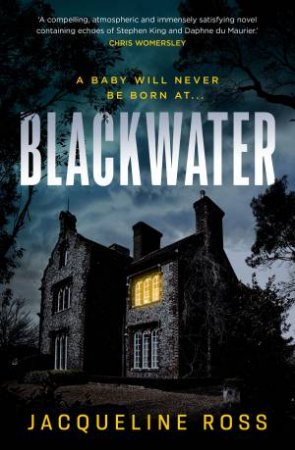 Blackwater by Jacqueline Ross