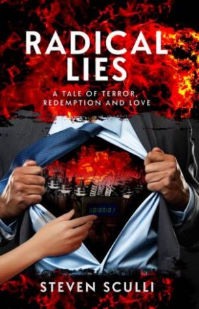 Radical Lies by Steven Sculli