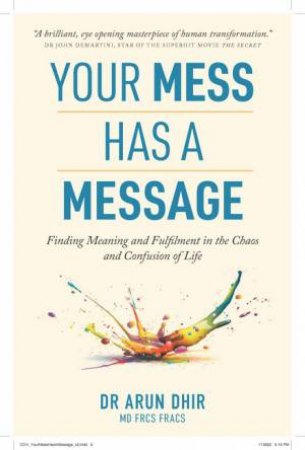 Your Mess has a Message by Dr Arun Dhir