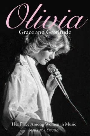 Olivia: Grace And Gratitude by Miranda Young