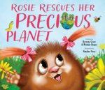 Rosie Rescues Her Precious Planet PB