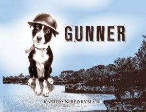 Gunner by Kathryn Berryman & Susan Boyle