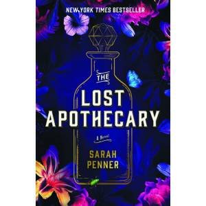 The Lost Apothecary by Sarah Penner