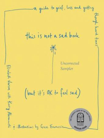 This is Not a Sad Book (But it's okay to feel sad) by Liz Vercoe & Grace Fraraccio