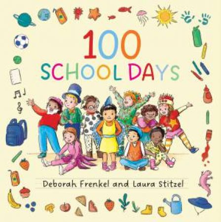 100 School Days by Deborah Frenkel & Laura Stitzel