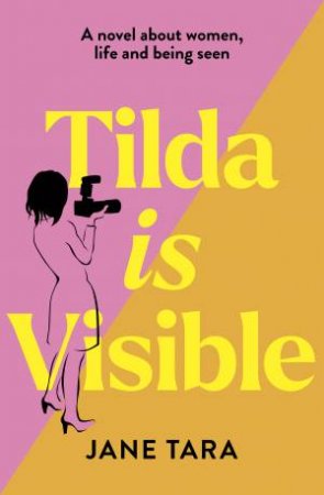 Tilda Is Visible by Jane Tara