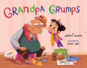 Grandpa Grumps by Katrina Moore