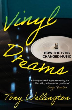 Vinyl Dreams by Tony Wellington