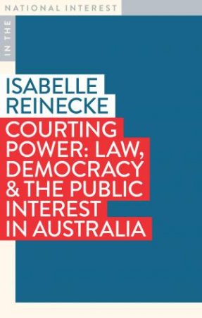 Courting Power by Isabelle Reinecke