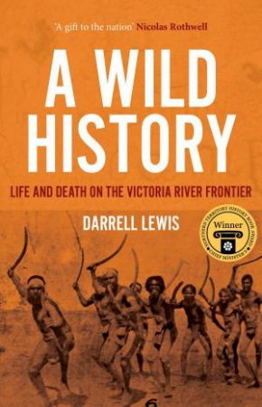 A Wild History by Darrell Lewis