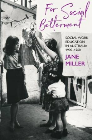 For Social Betterment by Jane Miller