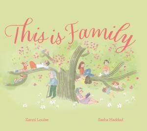 This is Family by Zanni Louise & Sasha Haddad