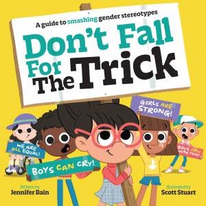 Don't Fall For The Trick by Jennifer Kovacic & Scott Stuart