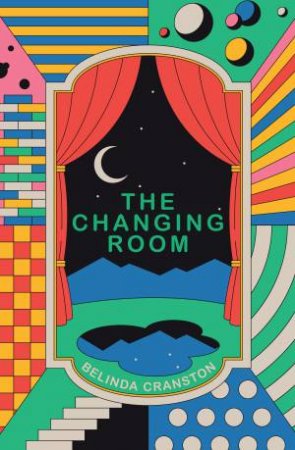 The Changing Room by Belinda Cranston