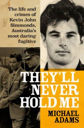 They'll Never Hold Me by Michael Adams