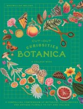 Cutout Curiosities Botanica A Collage Book