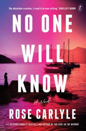 No One Will Know by Rose Carlyle