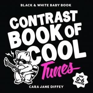 Contrast Book Of Cool Tunes by Cara Jane Diffey